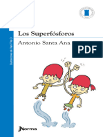 Los Superfosforos Primeras