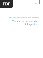 Tema 4. Las Referencias Bibliográficas: Metodología de La Investigación (Rama Profesional)