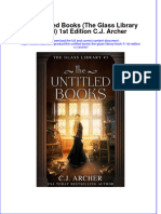 (Download PDF) The Untitled Books The Glass Library Book 3 1St Edition C J Archer Full Chapter PDF