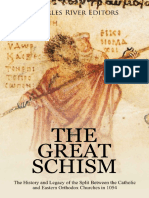 The Great Schism The History and Legacy of The Split Between The Catholic and Eastern Orthodox Churches in 1054 (Charles River Editors) (Z-Library)