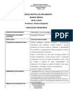 Sequência Didática (Planejamento) Ensino Médio) 08/04 Á 28/04 Professor: Silvana Quaglioto Educação Financeira