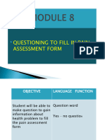 Module 8 Questioning To Fill in Pain Assesment Form