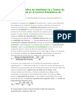 Cálculo de Índice de Habilidad CP e Índice de Capacidad CPK en El Control Estadístico de Procesos