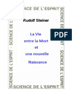 La Vie Entre La Mort Et Une Nouvelle Naissance en Relation Avec Les Réalités Cosmiques (Rudolf Steiner)