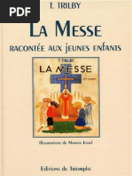 La Messe Racontée Aux Jeunes Enfants (T Trilby (Trilby, T) ) (Z-Library)