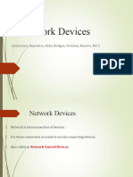 2.2 Network Devices: Connectors, Repeaters, Hubs, Bridges, Switches, Routers, NIC's