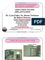 Introduction To Ion Implantation Dr. Lynn Fuller, Dr. Renan Turkman DR Robert Pearson DR Robert Pearson