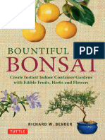 Bountiful Bonsai - Create Instant Indoor Container Gardens - Richard W - Bender - Edible Fruits Herbs Flowers, 2015