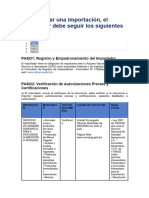 Para Realizar Una Importación El Importador Debe Seguir Los Siguientes Pasos