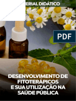 Desenvolvimento de Fitoterápicos e Sua Utilização Na Saúde Pública 1