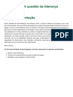 A Questão Da Liderança: Ao Final Desta Unidade de Aprendizagem, Você Deve Apresentar Os Seguintes Aprendizados