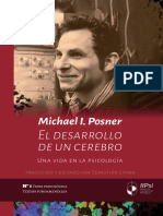 El Desarrollo de Un Cerebro: Una Vida en La Psicología (Michael Posner)