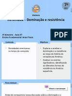 Retomada Dominação e Resistência: História