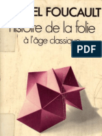 Histoire de La Folie À L'age Classique M Foucault