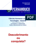 A Conquista e A Organização Político-Administrativa Da Colônia