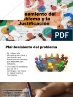 Planteamiento Del Problema y La Justificación