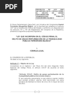 Ley Que Incorpora en El Código Penal El Delito de Grave Perturbación de La Tranquilidad Pública-Terrorismo Blanco