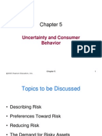 Uncertainty and Consumer Behavior: ©2005 Pearson Education, Inc