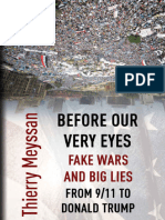 Thierry Meyssan Before Our Very Eyes, Fake Wars and Big Lies From