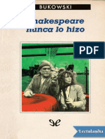 Shakespeare Nunca Lo Hizo - Charles Bukowski