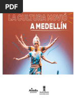 La Cultura Movió A Medellín