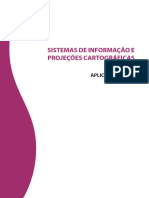 Sistemas de Informacao e Projecoes Cartograficas Unidade II