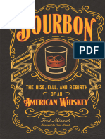 Bourbon - The Rise, Fall, and Rebirth of An American Whiskey