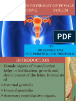 Anatomy and Physiology of Female Reproductive Organ BY DR - RESHMA AJAY