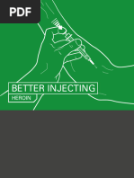 Better Injecting: Heroin