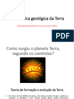 A Dînâmica Geológica Da Terra (Formação Da Terra e Sua Estrutura Interna)