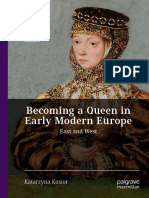 Becoming A Queen in Early Modern Europe: East and West