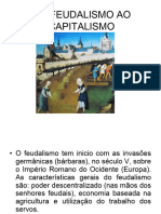 Aula 2 DO FEUDALISMO AO CAPITALISMO