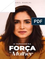 A Verdadeira Forca Da Mulher - Carol Marcalll