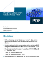 Designing Data Centers With The Nexus 7000: Ben Basler Technical Marketing Engineer January 2009, v2.1