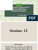 Session 12 Conceptual Framework of Industrial Relations, Industrial Dispute