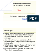 Pilhas: Algoritmos e Estruturas de Dados Estruturas de Dados e Arquivos