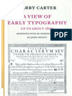 Harry Carter, "A View of Early Typography Up To The 1600" (Hypen Press, London, 2002 (1969) )