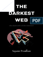 The Darkest Web Dark Side of The Internet