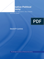 (Routledge Frontiers of Political Economy 31) David P. Levine - Normative Political Economy - Subjective Freedom, The Market, and The State-Routledge (2001)