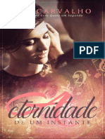 Eternidade de Um Instante (Duologia O Piloto e A Bailarina Livro 1) Bia Carvalho