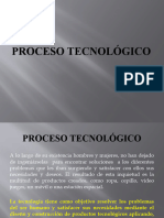 Proceso Tecnológico