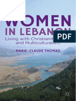 Marie-Claude Thomas (Auth.) - Women in Lebanon - Living With Christianity, Islam, and Multiculturalism-Palgrave Macmillan US (2013)