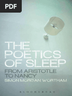 Simon Morgan Wortham - The Poetics of Sleep - From Aristotle To Nancy-Bloomsbury Academic (2013)