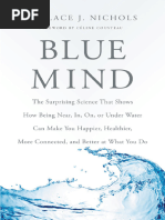 Blue Mind - The Surprising Science That Shows How Being Near in On or Under Water Can Make You Happier Healthier More Connected and Better at What You Do Pdfdrive