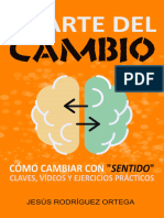 El Arte Del Cambio Cómo Cambiar Con "Sentido" Claves, Vídeos y Ejercicios