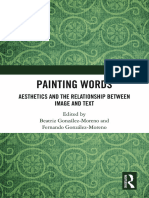 Beatriz Dr Gonzalez Moreno (editor), Fernando GonzaÌ_lez-Moreno (editor) - Painting Words_ Aesthetics and the Relationship between Image and Text (Routledge Interdisciplinary Perspectives on Literature)