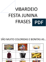 Bombardeio Festa Junina Frases