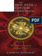 The Shamanic Path To Quantum Consciousness The Eight Circuits of Creative Power (Laurent Huguelit) - FR