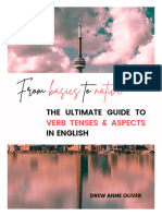 The Ultimate Guide To Verb Tenses and Aspects