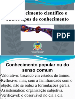 Aula - Conhecimento Científico e Outros Tipos de Conhecimento